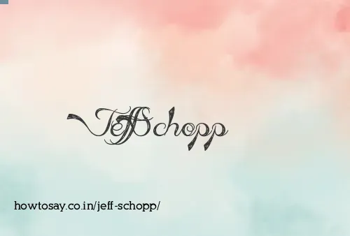 Jeff Schopp