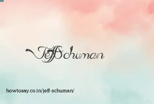 Jeff Schuman