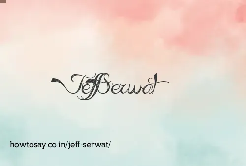 Jeff Serwat