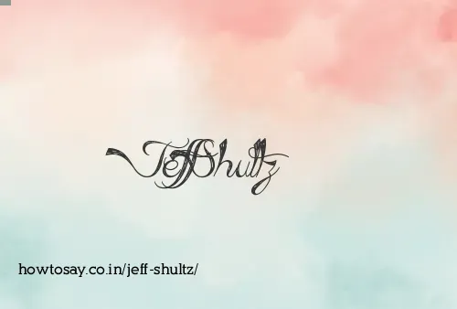 Jeff Shultz