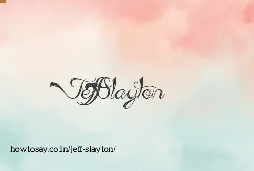 Jeff Slayton