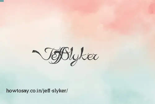 Jeff Slyker