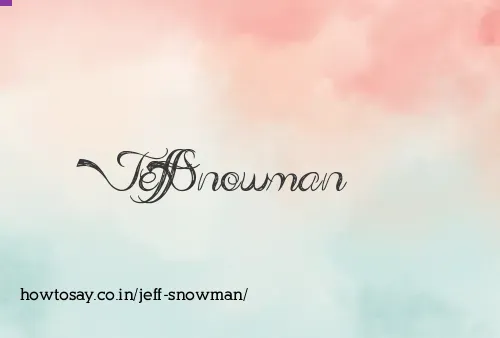 Jeff Snowman