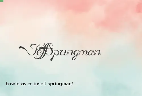 Jeff Springman