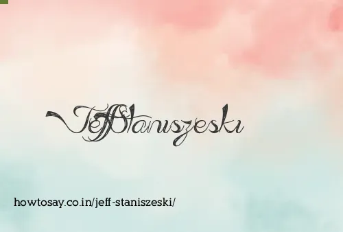 Jeff Staniszeski