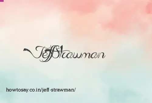 Jeff Strawman