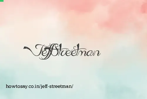 Jeff Streetman