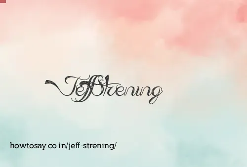 Jeff Strening
