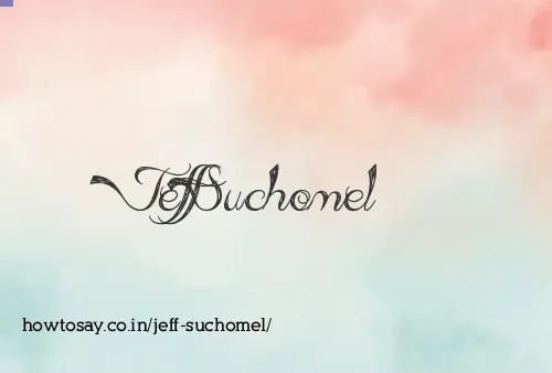 Jeff Suchomel