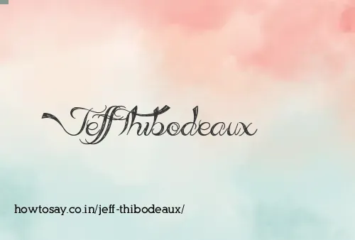 Jeff Thibodeaux