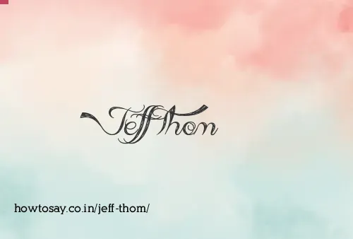 Jeff Thom