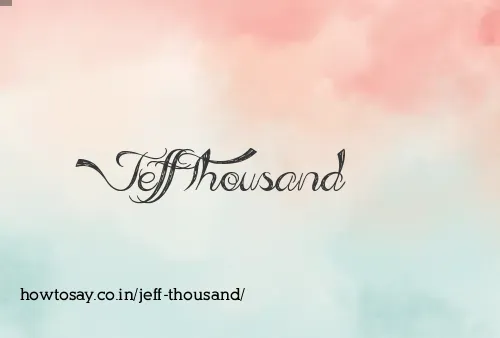 Jeff Thousand