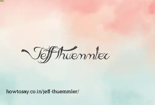 Jeff Thuemmler