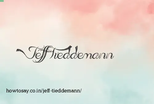 Jeff Tieddemann