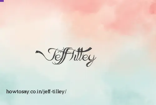 Jeff Tilley