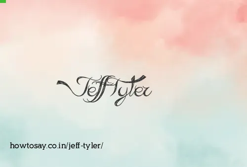 Jeff Tyler