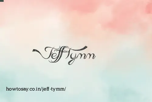 Jeff Tymm