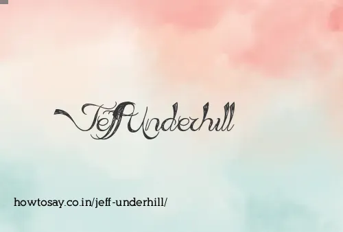 Jeff Underhill