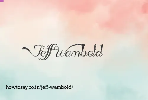 Jeff Wambold