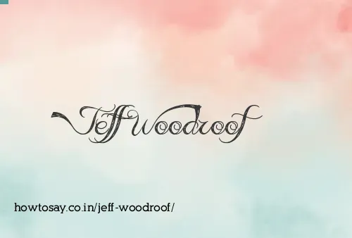 Jeff Woodroof