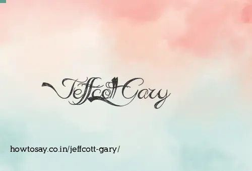 Jeffcott Gary