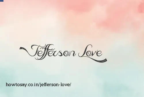 Jefferson Love