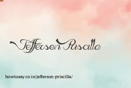 Jefferson Priscilla