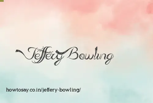 Jeffery Bowling