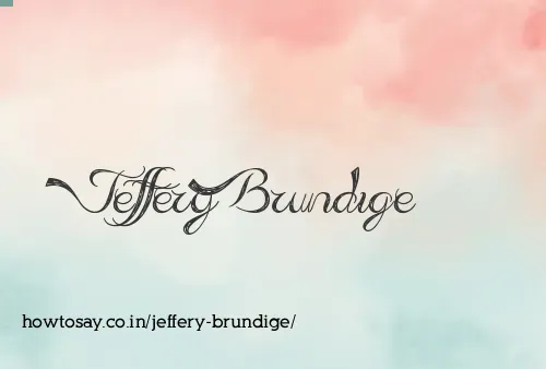 Jeffery Brundige