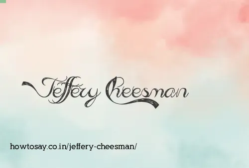 Jeffery Cheesman
