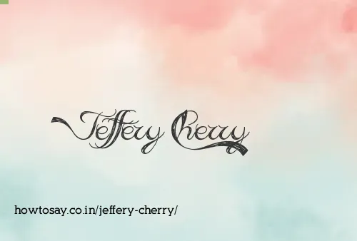Jeffery Cherry