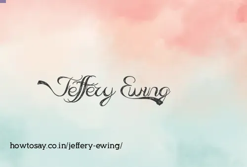 Jeffery Ewing