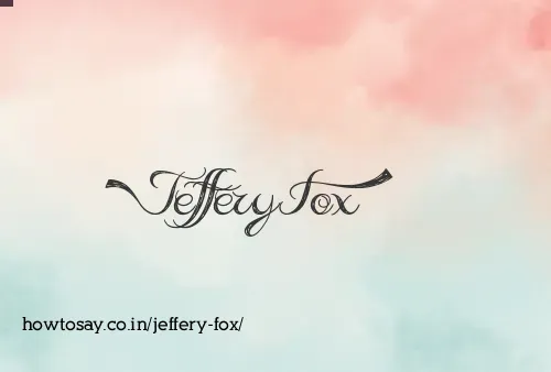 Jeffery Fox
