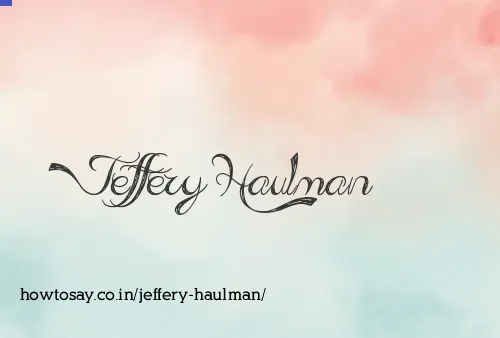 Jeffery Haulman