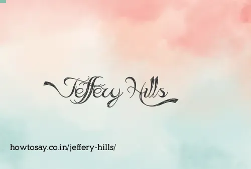 Jeffery Hills