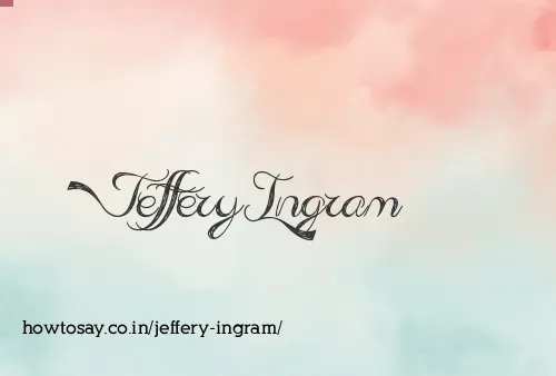 Jeffery Ingram