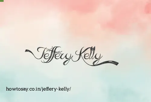 Jeffery Kelly