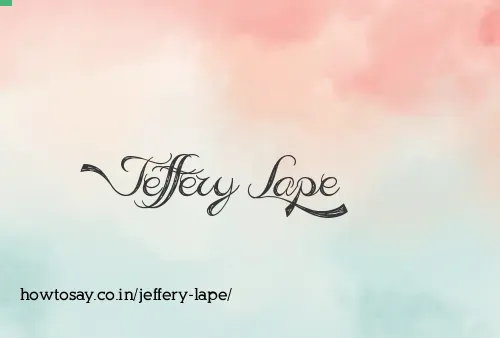 Jeffery Lape