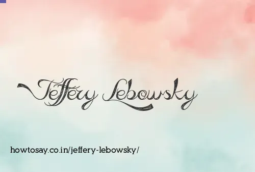 Jeffery Lebowsky