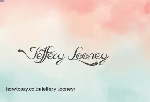 Jeffery Looney