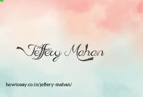 Jeffery Mahan