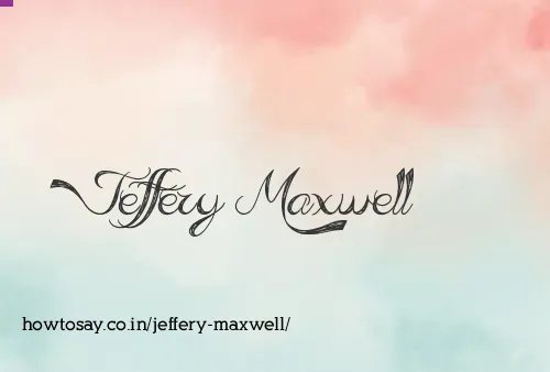 Jeffery Maxwell