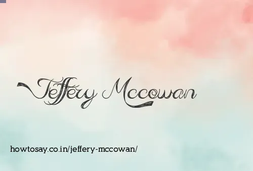 Jeffery Mccowan
