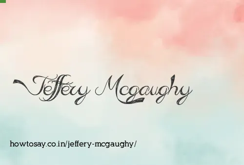 Jeffery Mcgaughy