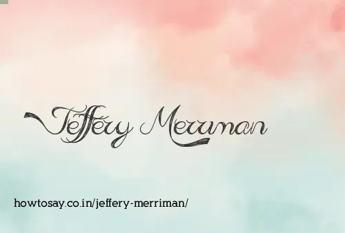 Jeffery Merriman