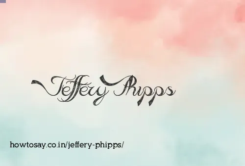 Jeffery Phipps