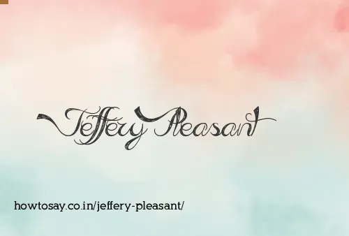 Jeffery Pleasant