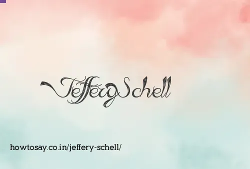 Jeffery Schell