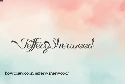Jeffery Sherwood
