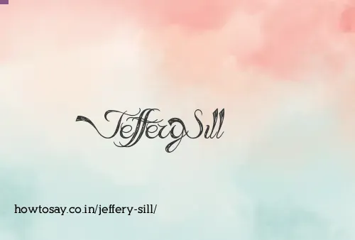 Jeffery Sill